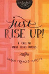 just-rise-up