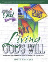 following-god-living-god-will